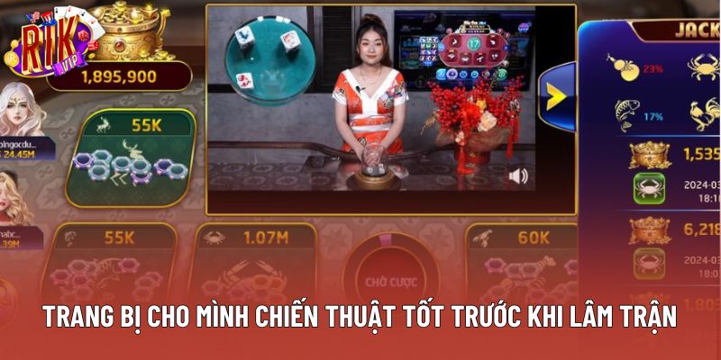 Trang bị cho mình chiến thuật tốt trước khi lâm trận