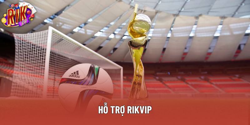 Hỗ trợ Rikvip: Dịch vụ chăm sóc người dùng chuyên nghiệp