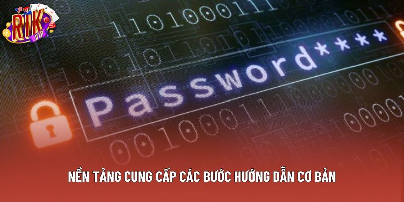 Nền tảng cung cấp các bước hướng dẫn cơ bản Nền tảng cung cấp các bước hướng dẫn cơ bản