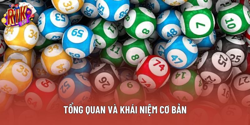 Tổng quan và khái niệm cơ bản